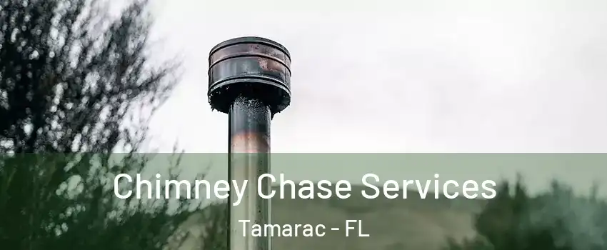  Chimney Chase Services Tamarac - FL