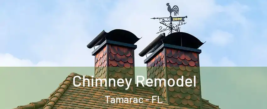  Chimney Remodel Tamarac - FL