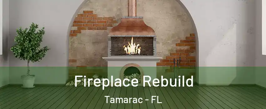 Fireplace Rebuild Tamarac - FL