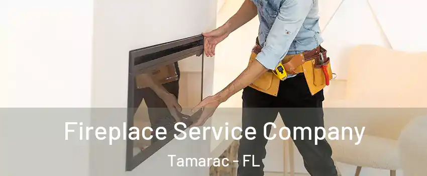  Fireplace Service Company Tamarac - FL