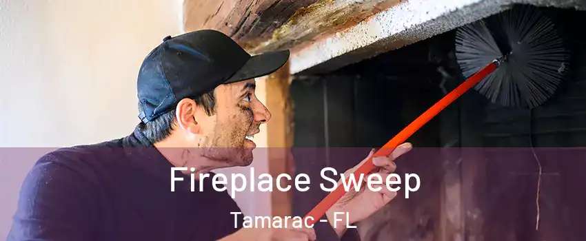 Fireplace Sweep Tamarac - FL