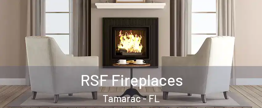  RSF Fireplaces Tamarac - FL