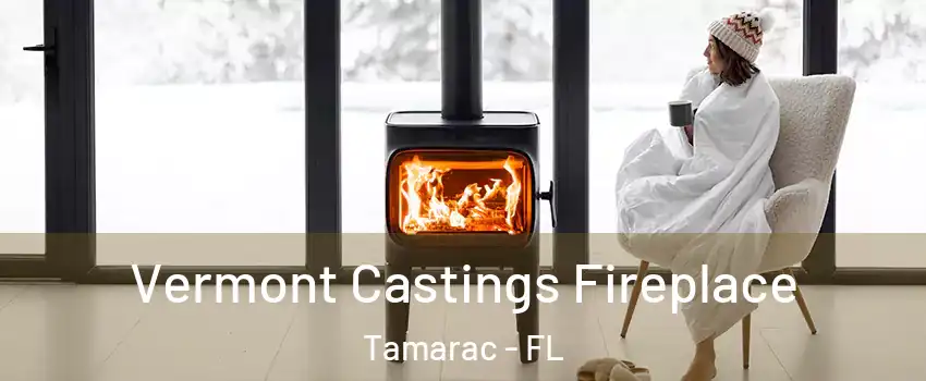  Vermont Castings Fireplace Tamarac - FL